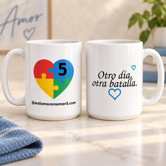 Taza de Café Autismo con Amor 5 – Otro Día, Otra Batalla