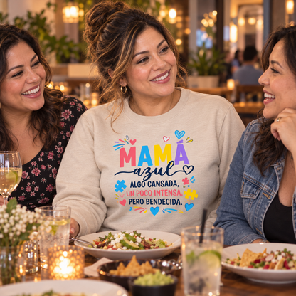 Sudadera Mamá Azul – Algo cansada, un poco intensa, pero bendecida