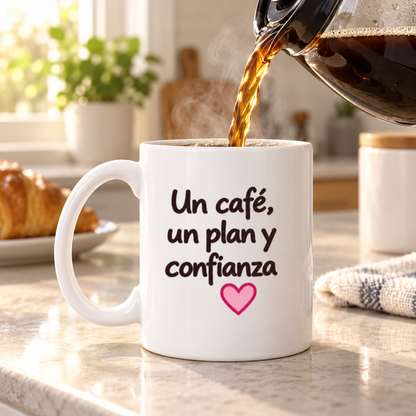 Taza “Un café, un plan y confianza”